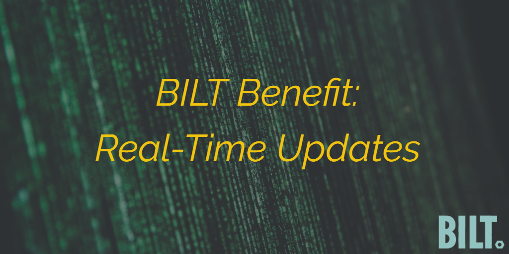 real time updates with BILT